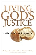 Living God's Justice: Reflections and Prayers
