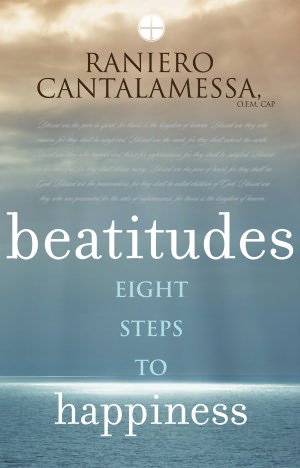 Beatitudes: Eight Steps to Happiness