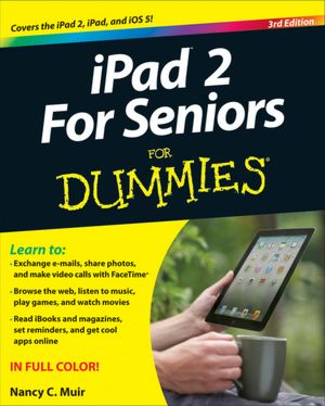 iPad 2 For Seniors For Dummies