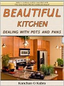 Beautiful Kitchen Dealing With Pots And Pans