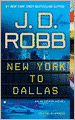 New York to Dallas (In Death Series #33)