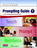 The Fountas and Pinnell Prompting Guide, Part 1: A Tool for Literacy Teachers