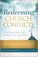 Redeeming Church Conflicts: Turning Crisis into Compassion and Care