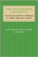 The Sustainable University: Green Goals and New Challenges for Higher Education Leaders