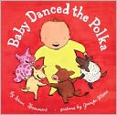 Baby Danced the Polka