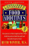 A Consumer's Dictionary of Food Additives: Fifth Edition over 140,000 Copies Sold