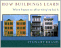 How Buildings Learn: What Happens after They're Built