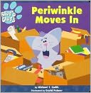 Periwinkle Moves in (Blue's Clues Series) by Michael T. Smith: Book Cover