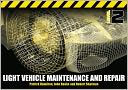 Light Vehicle Maintenance and Repair Level 2