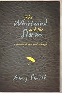 The Wirlwind and The Storm by Amy Smith: NOOK Book Cover