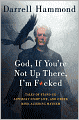 God, If You're Not Up There, I'm F*cked: Tales of Stand-Up, Saturday Night Live, and Other Mind-Altering Mayhem