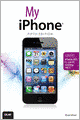 My iPhone (covers iOS 5 running on iPhone 3GS, 4 or 4S)