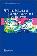 PET in the Evaluation of Alzheimer's Disease and Related Disorders