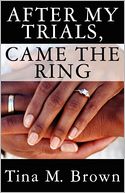 After My Trials, Came The Ring