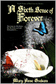 A Sixth Sense of Forever