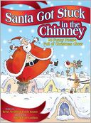 Santa Got Stuck in the Chimney: 20 Funny Poems Full of Christmas Cheer