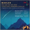 Mahler: Das Lied von der Erde; Lieder eines fahrenden Gesellen