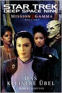 Star Trek - Deep Space Nine 8.08: Mission Gamma 4: Das kleinere Übel