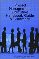 Project Management Executive Handbook : Guide & Summary