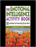 The Emotional Intelligence Activity Book