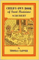 download Child's Own Book of Great Musicians : Schubert (Illustrated) book