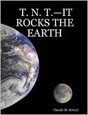 T. N. T.-It Rocks the Earth