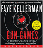 Gun Games (Peter Decker and Rina Lazarus Series #20)