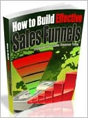 download How to Build Effective Sales Funnels – Increase Your Sales Revenue Today book