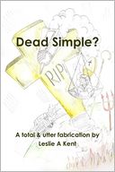 download Dead Simple? : A Total and Utter Fabrication book