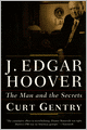 J. Edgar Hoover: The Man and the Secrets