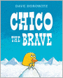 Chico the Brave