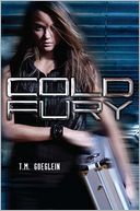 Cold Fury by T.M. Goeglein: Book Cover