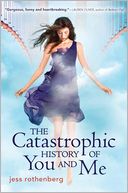 download The Catastrophic History of You and Me book