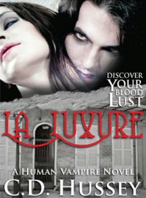 La Luxure: Discover Your Blood Lust