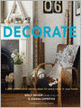 Decorate: 1,000 Professional Design Ideas for Every Room in Your Home