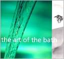 The Art of the Bath