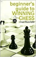 A Beginner's Guide to Winning Chess