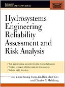 Hydrosystems Engineering Reliability Assessment and Risk Analysis