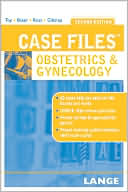 Case Files Obstetrics and Gynecology
