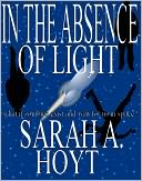 In the Absence of Light