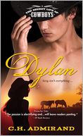 Dylan (Secret Life of Cowboys Series #2) by C. H. Admirand: Book Cover