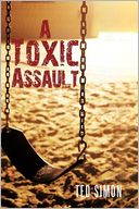 A Toxic Assault