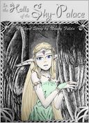 In the Halls of the Sky-Palace: A Short Story