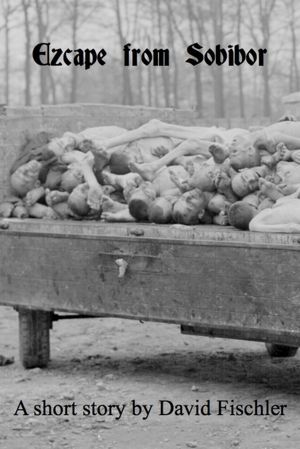 Ezcape from Sobibor