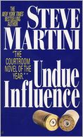 Undue Influence (Paul Madriani Series #3)