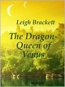 The Dragon-Queen of Venus