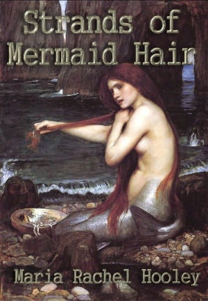 Strands of Mermaid Hair