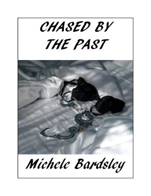 Chased by the Past