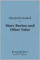 Mary Barton (Barnes & Noble Digital Library)