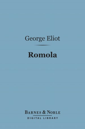 Romola (Barnes & Noble Digital Library)